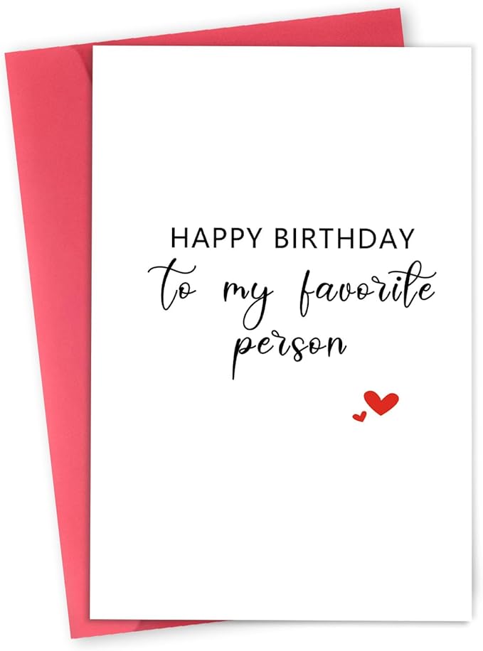 Funny Birthday Card for Men Women, Happy Husband Boyfriend Birthday Card,To My Favourite Person, Girlfriend Wife Birthday Card Gifts, Anniversary Card for Him Her