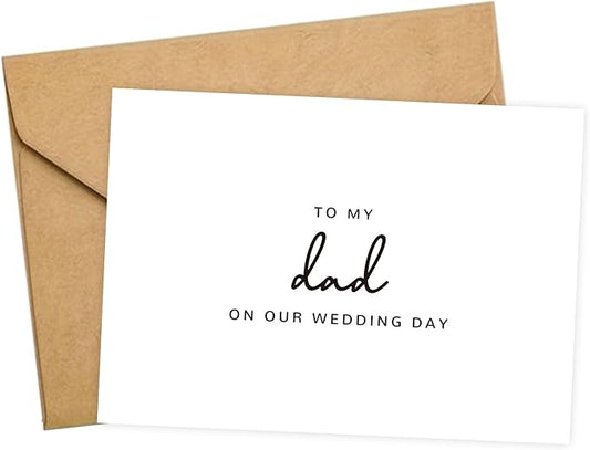 Wedding Day Card for My Dad, To My Dad On Our Wedding Day Card, Dad Of The Bride/Groom Gifts.(Dad B), 6*4
