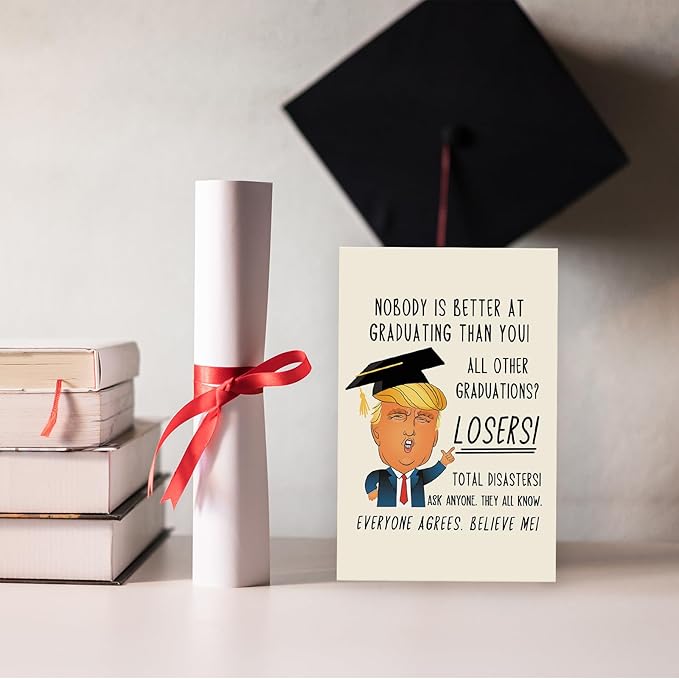 Humorous Trump Graduation Gifts for Him Her, Funny Graduation Card for Friends Women Men, Best Graduation Gift Card
