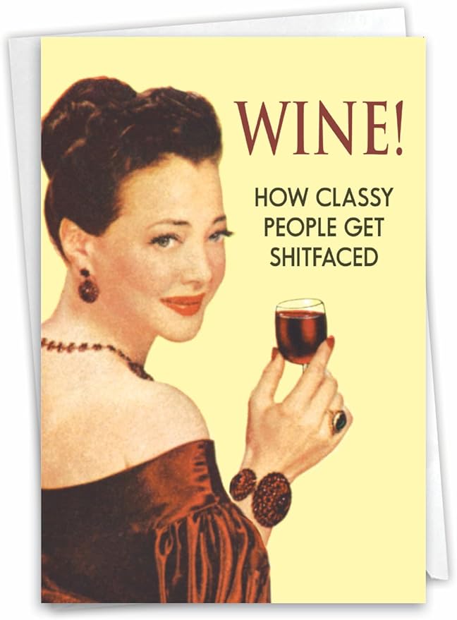 NobleWorks - 1 Funny Vintage Birthday Card - Hilarious Retro Greeting, Grown-Up Humor for Happy Birthdays - Wine Ephemera 0830
