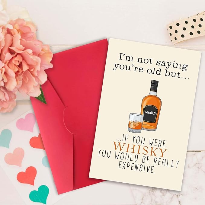 Funny Whiskey Birthday Card for Husband Older, 30th 40th 50th 60th 70th 80th 90th Birthday Card Gifts for Men Him, I'm Not Saying You're Old, Cute Birthday Card for Dad Family