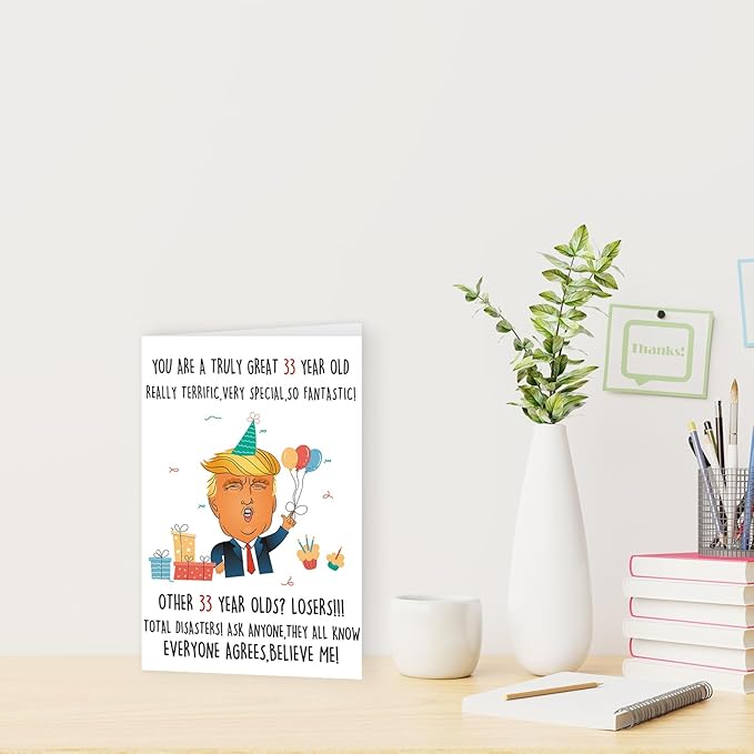 Humorous Trump 33rd Birthday Card, Funny 33 Year Old Birthday Gifts for Men Women,33rd Donald Birthday Decorations for Husband Wife,Happy 33 Year Old Birthday Card Gifts for Him Her