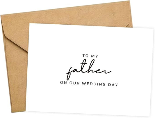 Wedding Day Card for Father, Father Of The Bride/Groom Gifts, To My Father On Our Wedding Day. (Father B), 6*4