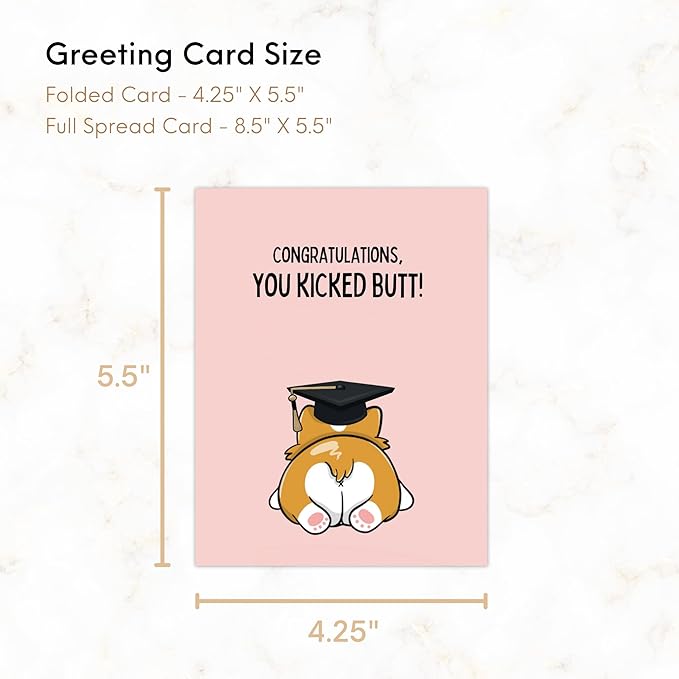 ALY LOU Graduation Card Funny for Him/Her, Congratulations Grad Card for Students Son Daughter, College High School University Greeting Cards (You Kicked Butt! - Corgi Dog)