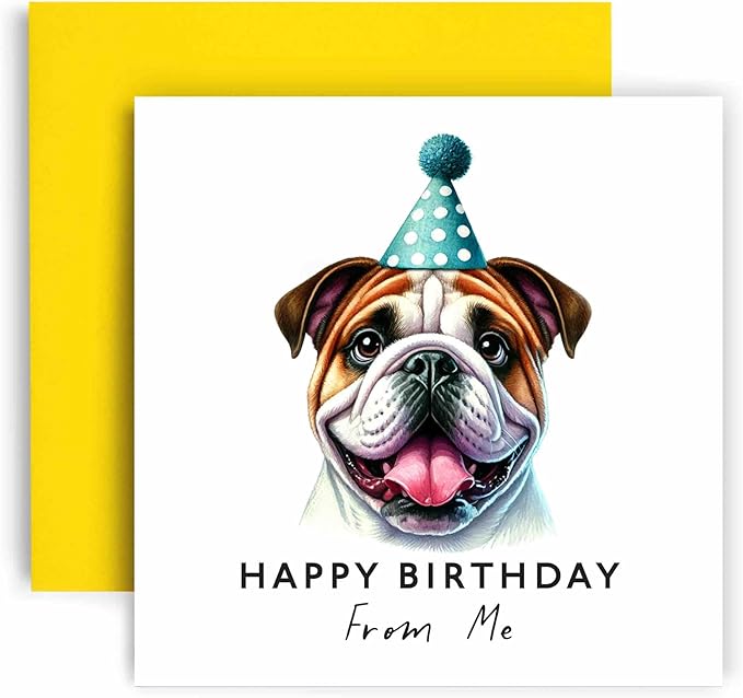 Huxters Birthday Card from the Dog – Bulldog - Happy Birthday to Dog Mum and Dog Dad – Birthday Card from the Dog to Friends Family First Birthday (Bulldog)
