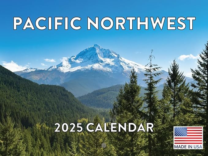 Pacific Northwest Calendar 2025 Monthly Wall Calender 12 Month | American Made In The USA