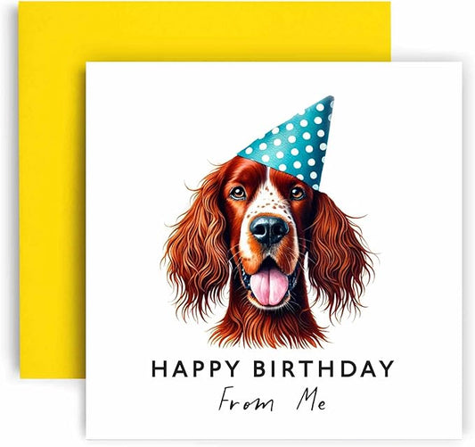 Huxters Birthday Card from the Dog – Irish Setter - Happy Birthday to Dog Mum and Dog Dad – Birthday Card from the Dog to Friends Family First Birthday (Irish Setter)