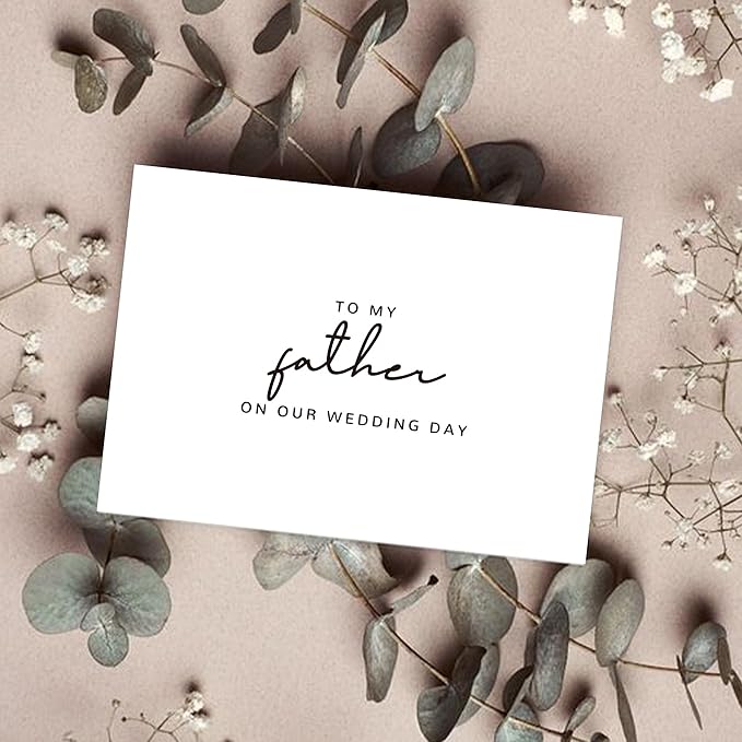 Wedding Day Card for Father, Father Of The Bride/Groom Gifts, To My Father On Our Wedding Day. (Father B), 6*4
