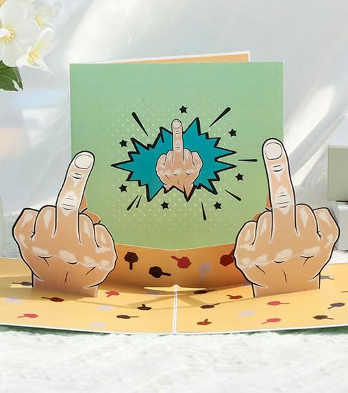 Funny 3D Middle Finger Pop Up Card, Naught Joking Greeting Card- Prank Gift, Gag Gift, Offensive Humor, for Friend, Birthday, Just Because, Get Well Soon