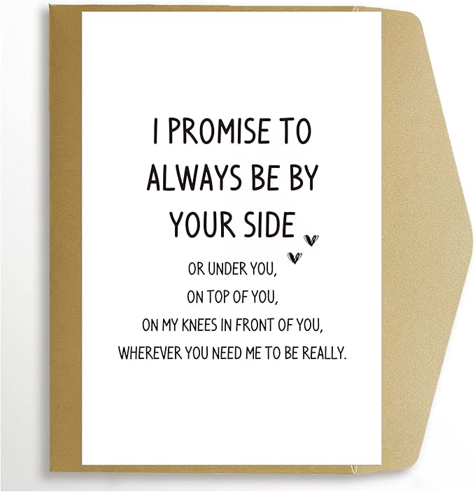 Dirty Naughty Anniversary Card for Him, Inappropriate Funny Valentines Day Birthday Card for Husband Boyfriend, Always Be By Your Side