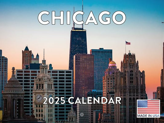 Chicago Calendar 2025 Monthly Wall Calender 12 Month | American Made In The USA
