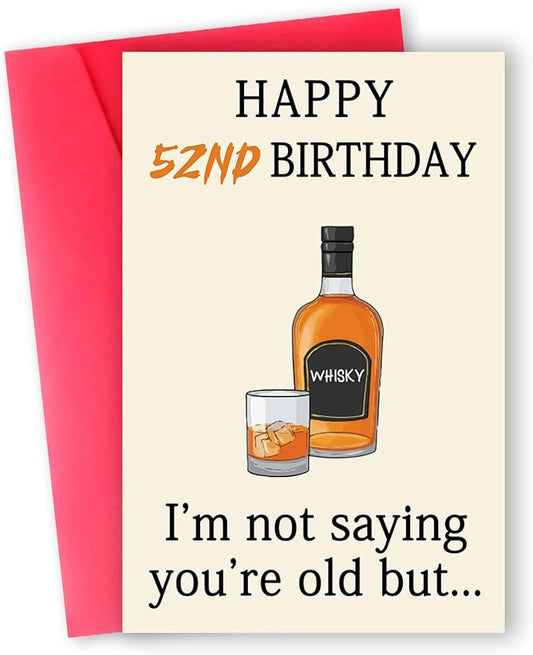 Funny 52nd Birthday Card, Unique 52nd Birthday Decorations for Men Women, Funny 52nd Birthday Gifts for Him Her, Whiskey 52 Year Old Bday Card Gifts for Husband Wife