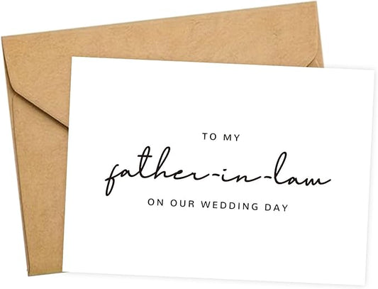 Father In Law Wedding Day Card, Father In Law Of The Bride/Groom Gifts, To My Father In Law On Our Wedding Day. （Father-in-Law B）