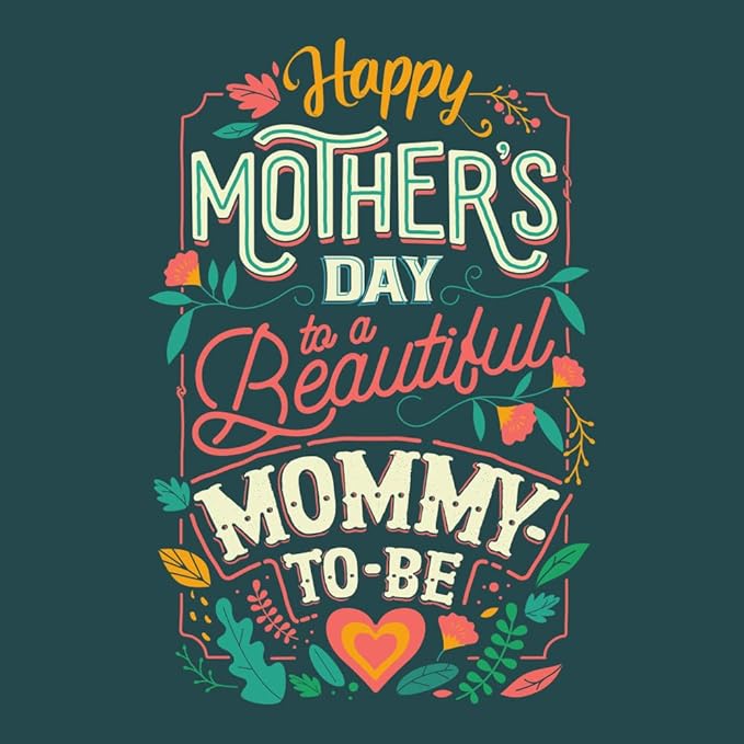 Prime Greetings Mom To Be Mother's Day Card, Made in America, Eco-Friendly, Thick Card Stock with Premium Envelope 5in x 7.75in, Packaged in Protective Mailer