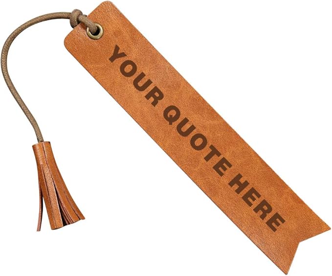 Leather Bookmarks for Men Women Custom Your Text Teen Boys Girls Reading Wedding Reader Leather Bookmark Wedding Party Gift Engraved Birthday Gift (Your Quote here)