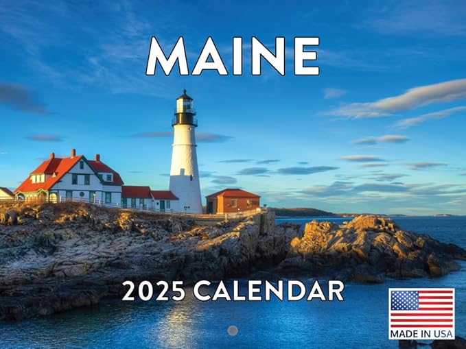 Maine Calendar 2025 Monthly Wall Calender 12 Month | American Made In The USA