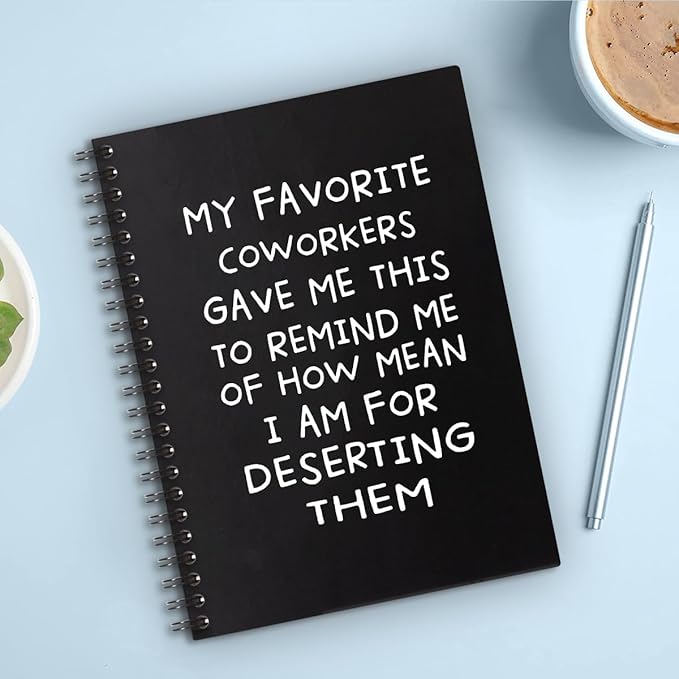 My Favorite Coworkers Gave Me This Hardcover 160 Pages Spiral Notebook, Funny Coworker Leaving Gifts, Sarcastic Farewell Gifts, Goodbye Gifts for Coworker, Coworker Birthday Gift, New Job Gifts