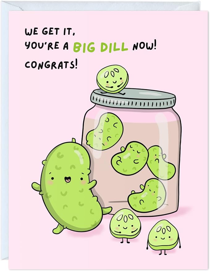 ALY LOU Graduation Card, Congratulations Congrats Card for Him/Her, Funny Grad Card for New Job Promotion, New Home, Wedding Celebration (You're Kind Of a Big Dill)