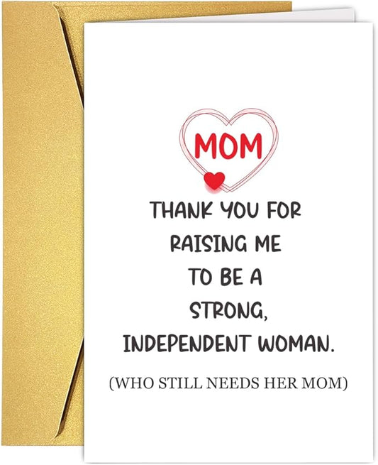 UUEFKTN Funny Mother's Day Card Gift for Women, Birthday Card From Daughter, Thank You For Raising Me To Be A Strong Independent Women