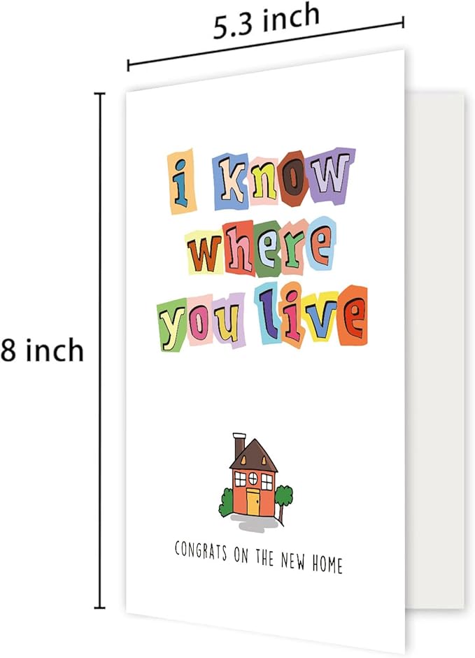 Cute Housewarming Card, Funny New Home Card for Friends, Housewarming Gift for Coworkers Relative Neighbors, New Apartment Congratulations Card for Women Men, I Know Where You Live