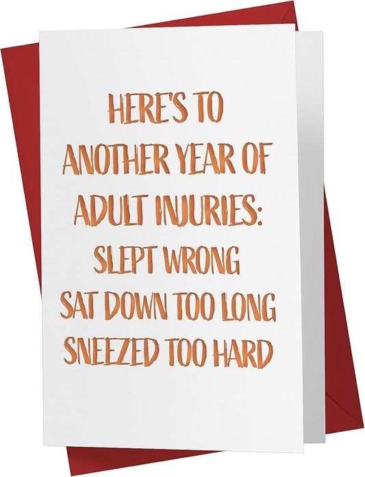 Karto Funny Birthday Card for Men Women - Large 5.5x8.5 inch Happy Birthday Cards for Mom Dad Brother Sister - 30th 40th 50th 60th 70th - Injuries