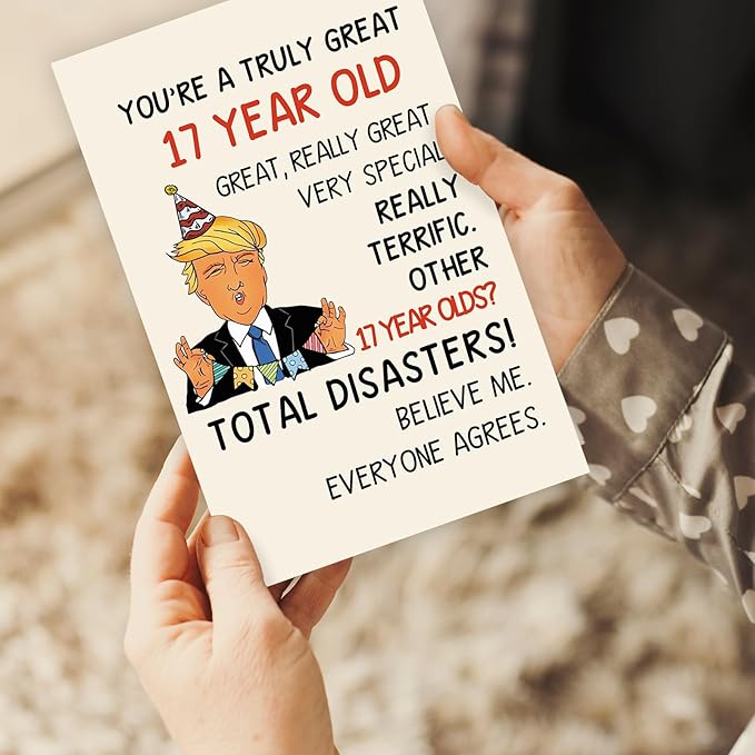 Funny 17th Birthday Card for Him Her, Happy Trump 17 Year Old Birthday Gift Ideas for Son Daughter, Humor 17th Birthday Decorations for Girls Boys