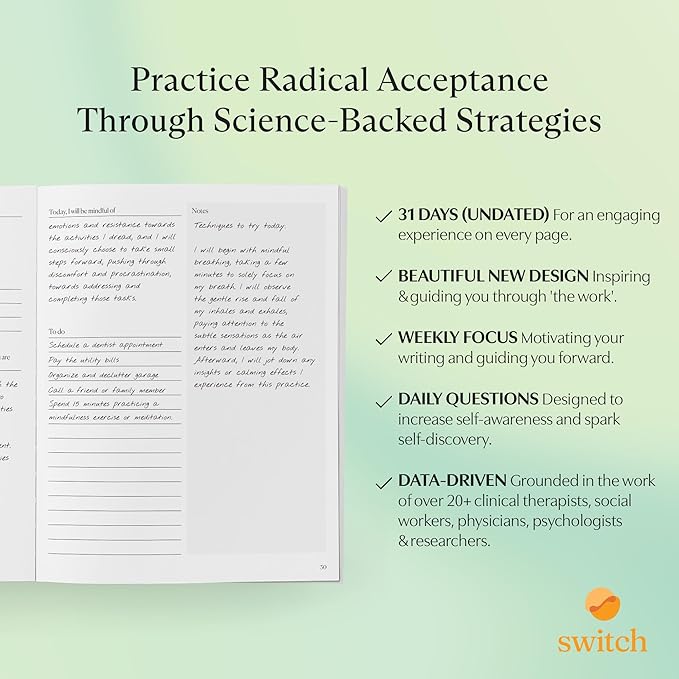 Switch Research Mindful Planner (Acceptance) - Evidence-Based Life Organizer - 31-Day Goal Planner to Develop Radical Acceptance - Daily planner With Prompts
