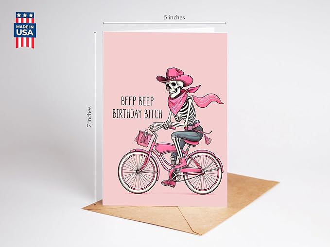 Beep Beep Birthday Bitch Greeting Card - Funny Skeleton Spooky Meme Happy Birthday Card Gift Idea for Women Her - Hilarious Cowgirl Cute Humor Present for Best Friend Bestie Coworker or Sister