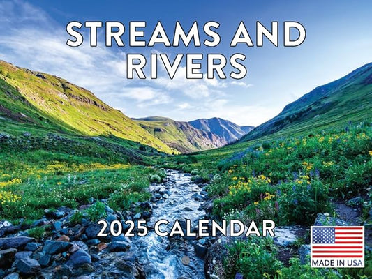 Stream and Rivers Calendar 2025 Monthly Wall Calender 12 Month | American Made In The USA