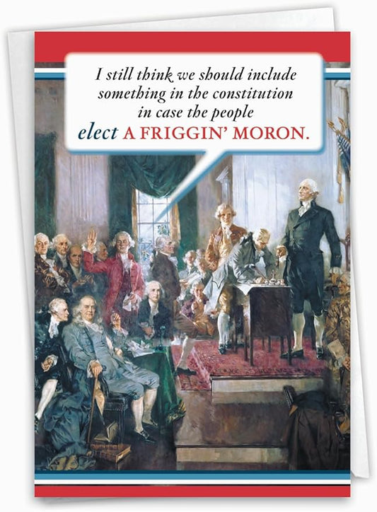 NobleWorks, Funny Birthday Greeting Card with 5 x 7 Inch Envelope (1 Card) Presidential Election Political Humor B-day Card - US Constitution 0753Z
