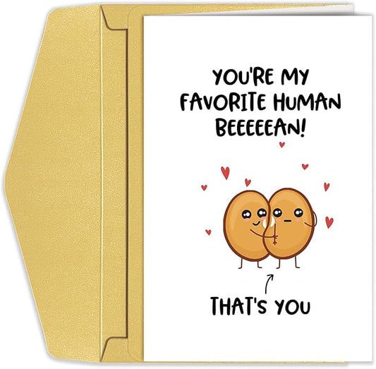 Cute Bean Pun Love Card, Funny Birthday Card for Him Her, Adorable Valentines Card for Boyfriend Girlfriend, Anniversary Card for Husband Wife