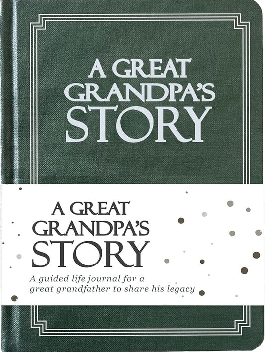 Great Grandpa's Life Story Journal (Hardcover): A Meaningful Keepsake to Share His Journey and Memories, Book Includes 250+ Prompt Questions, Sentimental Gifts for Father's Day, Birthday & Christmas