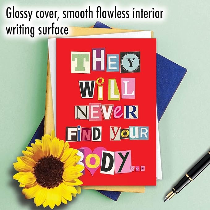 NobleWorks - Funny Happy Anniversary Greeting Card - Romantic Humor Couple's Wedding Anniversary Card for Husband or Wife - Never Find Your Body 5456Z