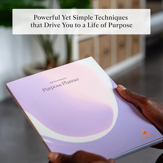 Switch Research Purpose Planner "Self-Determination": Psychologist-Backed Goal Planner for Developing a Life of Purpose - 31-Day Undated Productivity Planner - Guided Prompts, Techniques, and Insights