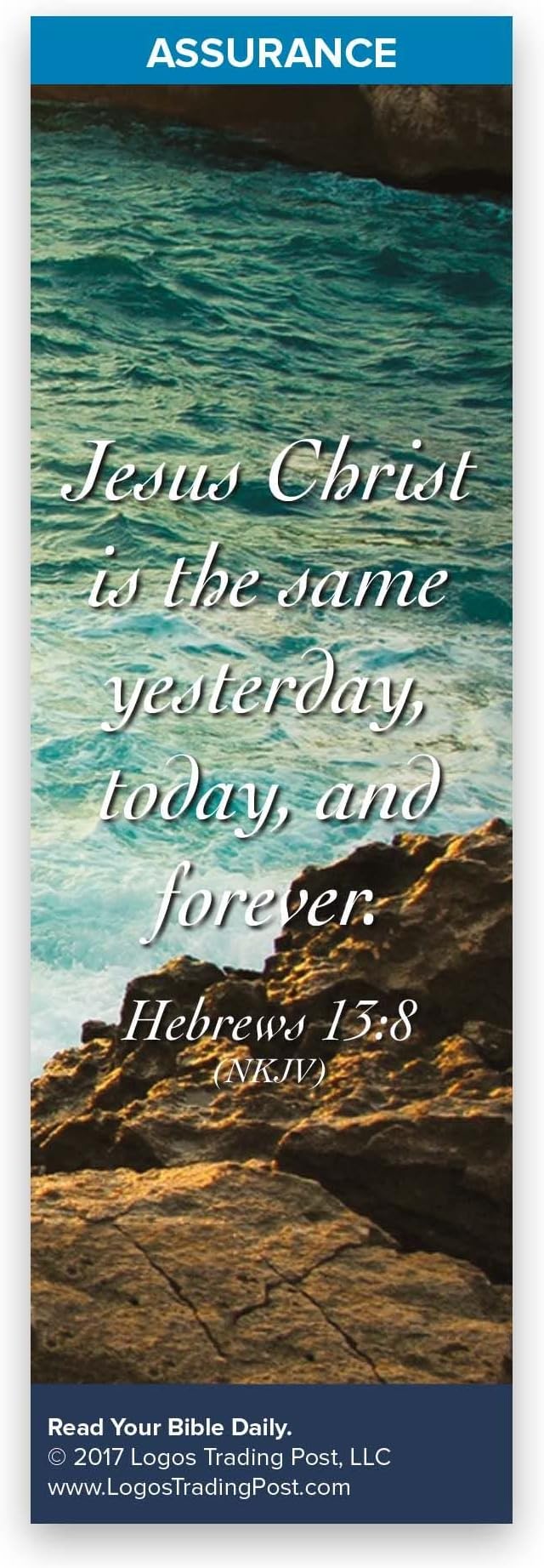 Christian Bookmark with Bible Verse, Pack of 25, Assurance Themed, Jesus Christ is the Same Yesterday, Today and Forever, Hebrews 13:8