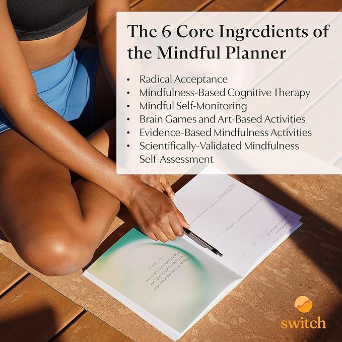 Switch Research Mindful Planner (Acceptance) - Evidence-Based Life Organizer - 31-Day Goal Planner to Develop Radical Acceptance - Daily planner With Prompts
