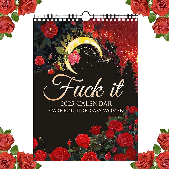 2025 FU-CK IT Calendar| Care for Tired-Ass Women Calendar | F-uck It Calendar Funny Home Office Wall Calendar Funny Party Gift- Funny Monthly Calendar Gag Gift for