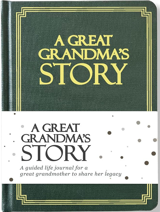 Great Grandma's Life Story Journal (Hardcover): A Meaningful Keepsake for Great Grandma to Share Her Journey & Memories, Book Includes 250+ Prompts, Great Gifts for Mother's Day, Birthday & Christmas