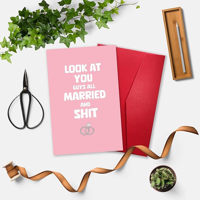 Funny Engagement Card for Friend, Hilarious Wedding Celebration Card, Look At You Guys All Married And Shit