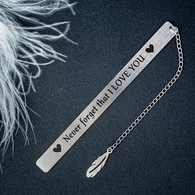 Never Forget That I Love You Bookmark，Metal Engraved Bookmark for Woman or Men Gifts for Reader Book Mark，Birthday Thanksgiving Christmas Valentine's Day Retirement Gifts…