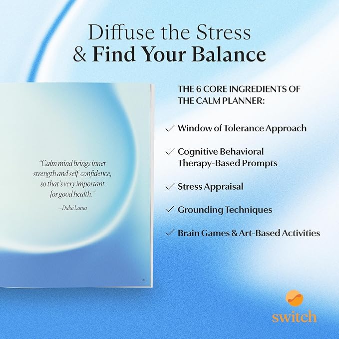 Switch Research Calm Planner - Psychologist-Developed Undated Goals Planner - 31-Day Self Care Planner With Prompts & Proven Techniques for Managing Stress