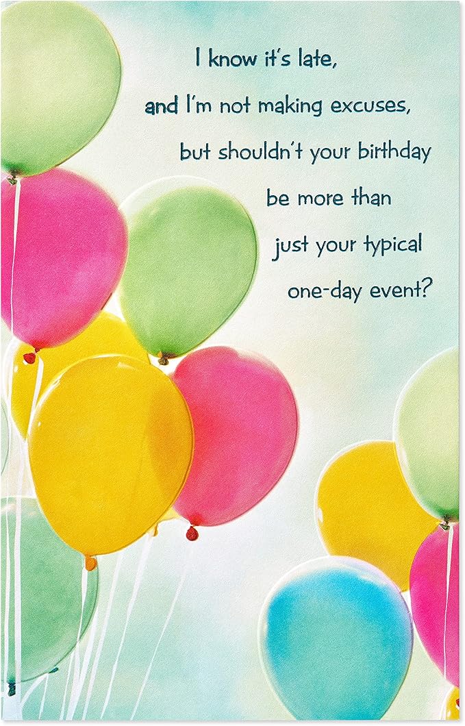 American Greetings Belated Birthday Card (I Know It's Late)