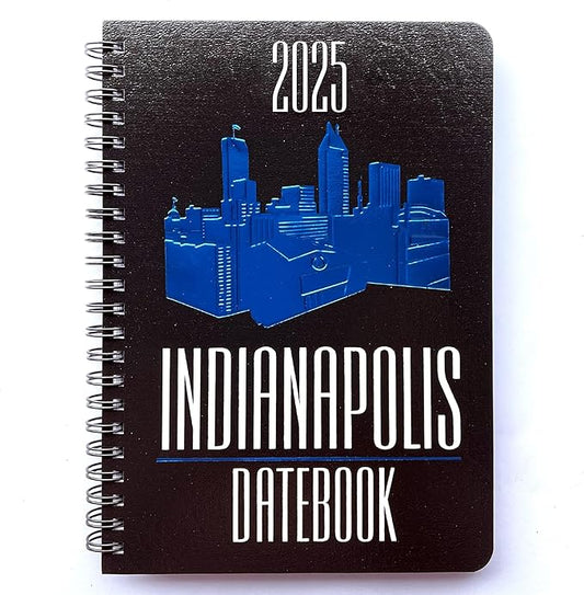 2025 Datebook & City Themed Planner – Resource Guide with Daily, Weekly & Monthly Views – 3-Year Reference Calendar - Multi-Purpose Travel Notebook Guide & Adventure Diary (Indianapolis '25)
